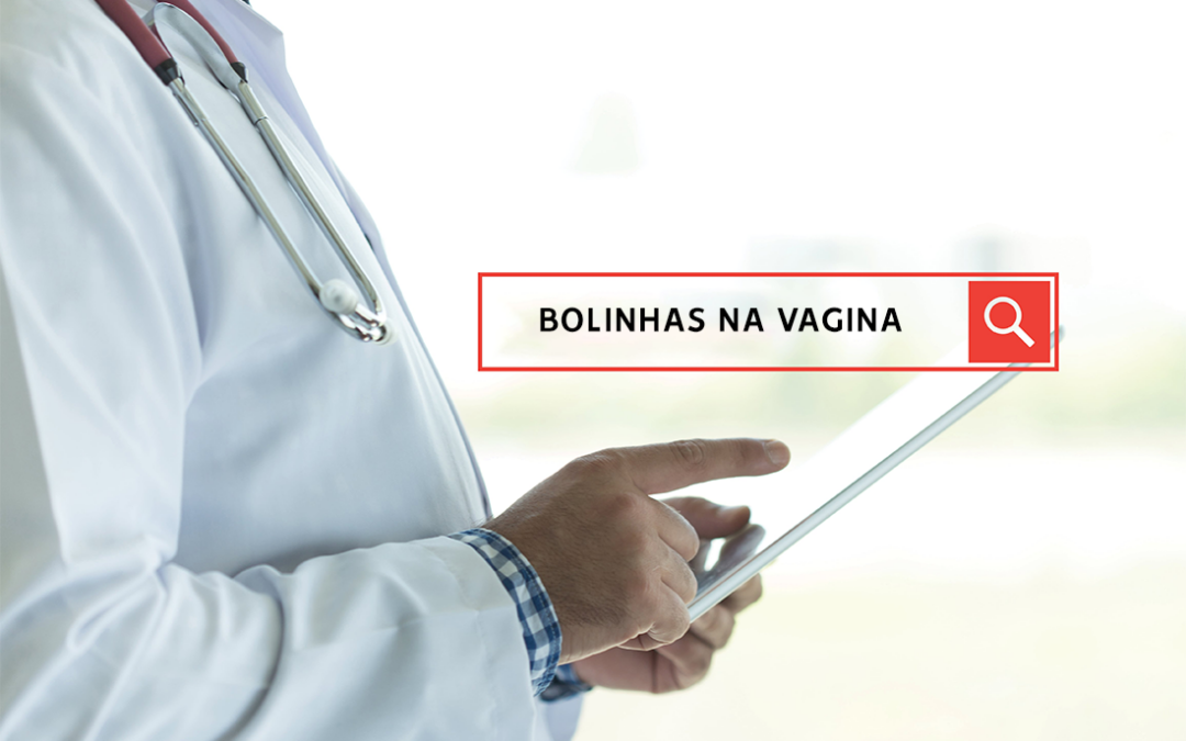 Bolinhas na vagina: o que pode ser?