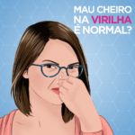 Clara - mau cheiro na virilha 1